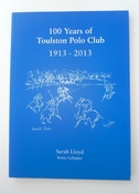 100 Years Of Toulston Polo Club 1913-2013