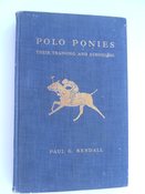 Polo Ponies: Their Training And Schooling 