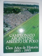 Campeonato Argentino Abierto de Polo 1893-1993 - Image 1