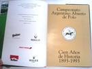 Campeonato Argentino Abierto de Polo 1893-1993 - Image 2